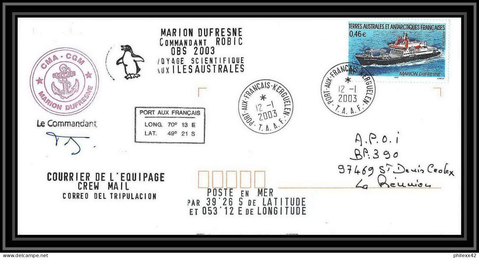 2389 ANTARCTIC Terres Australes TAAF Lettre Cover Dufresne 2 N°330 Obs 12/1/2003 Signé Signed - Antarktis-Expeditionen