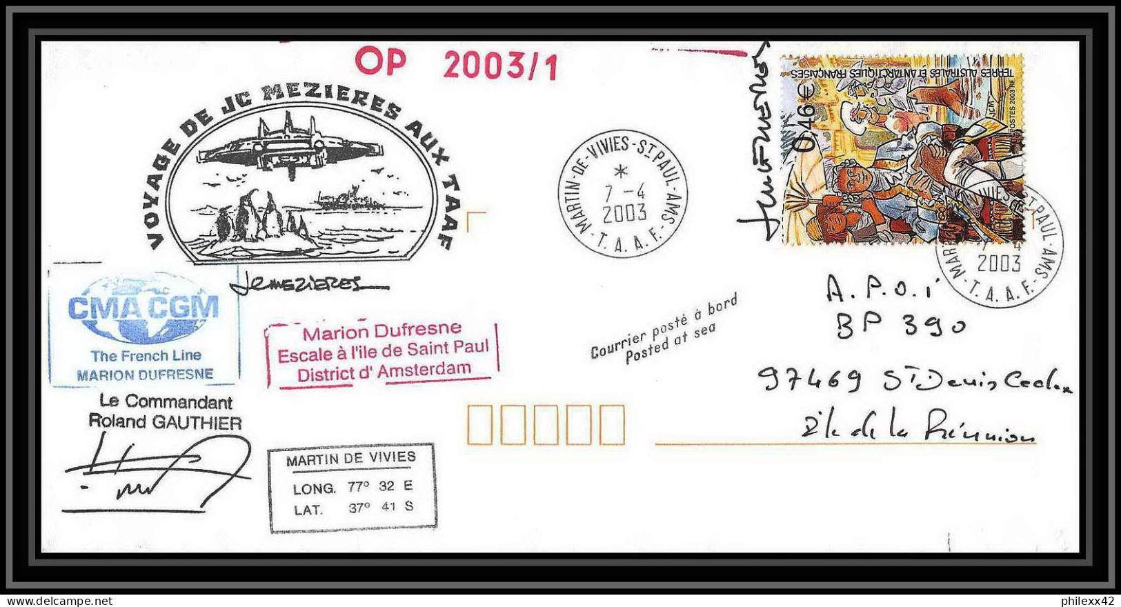 2394 ANTARCTIC Terres Australes TAAF Lettre Dufresne 2 Op 2003/1 7/4/2003 Signé Signed Jc Mézières - Expéditions Antarctiques