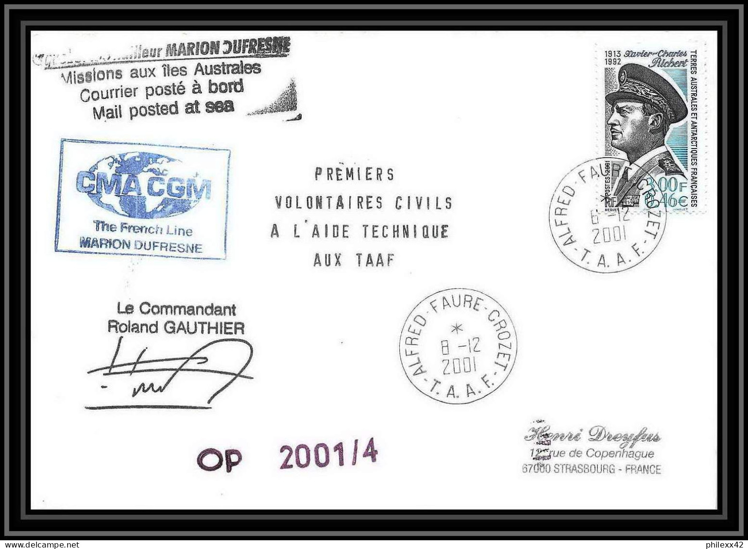 2377 ANTARCTIC Terres Australes TAAF Lettre Cover Dufresne 2 N°292 OP 2001/4 Signé Signed 8/12/2001 - Briefe U. Dokumente