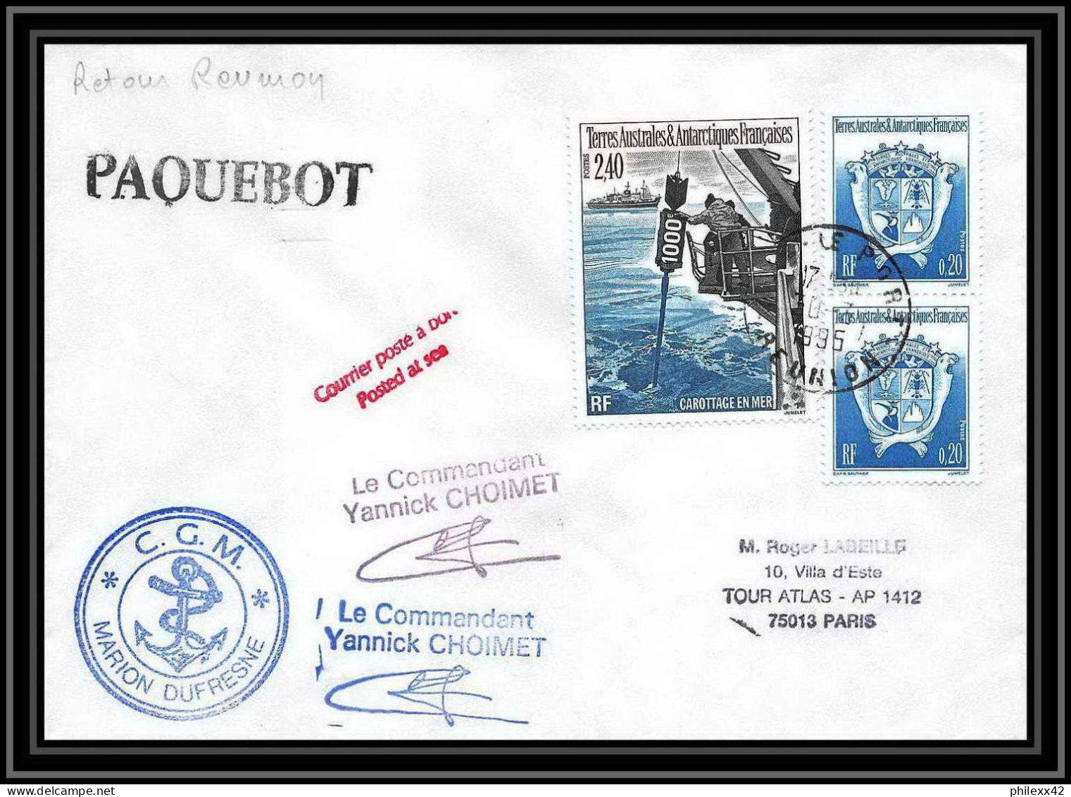 2346 ANTARCTIC Terres Australes TAAF Lettre Cover Dufresne 2 Retour Réunion 30/7/1995 Paquebot Signé Signed Choimet - Antarktis-Expeditionen