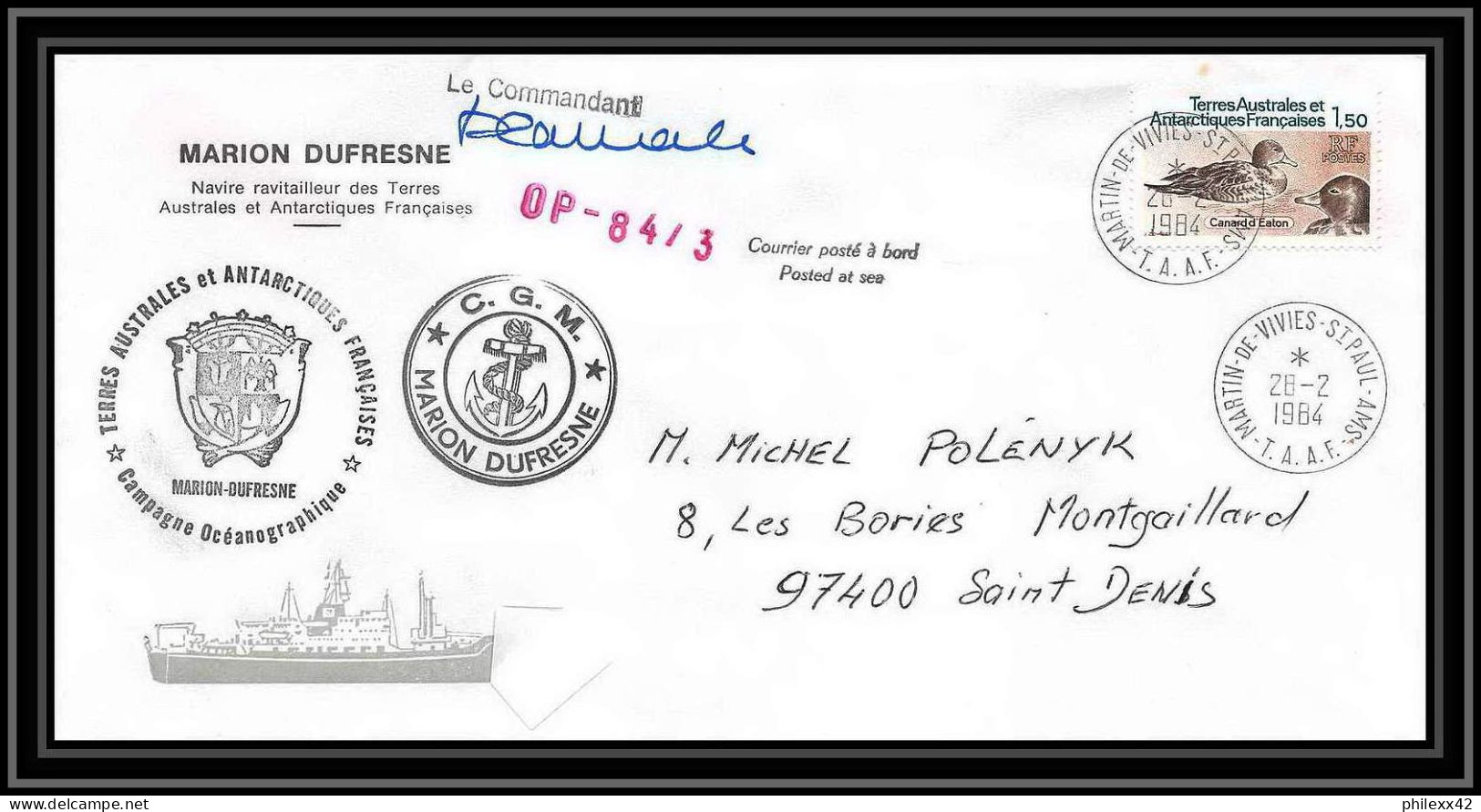 2276 ANTARCTIC Terres Australes TAAF Lettre Cover Dufresne OP 84/3 Signé Signed 9/1/1984 La Reunion Oiseaux (birds) Duck - Lettres & Documents