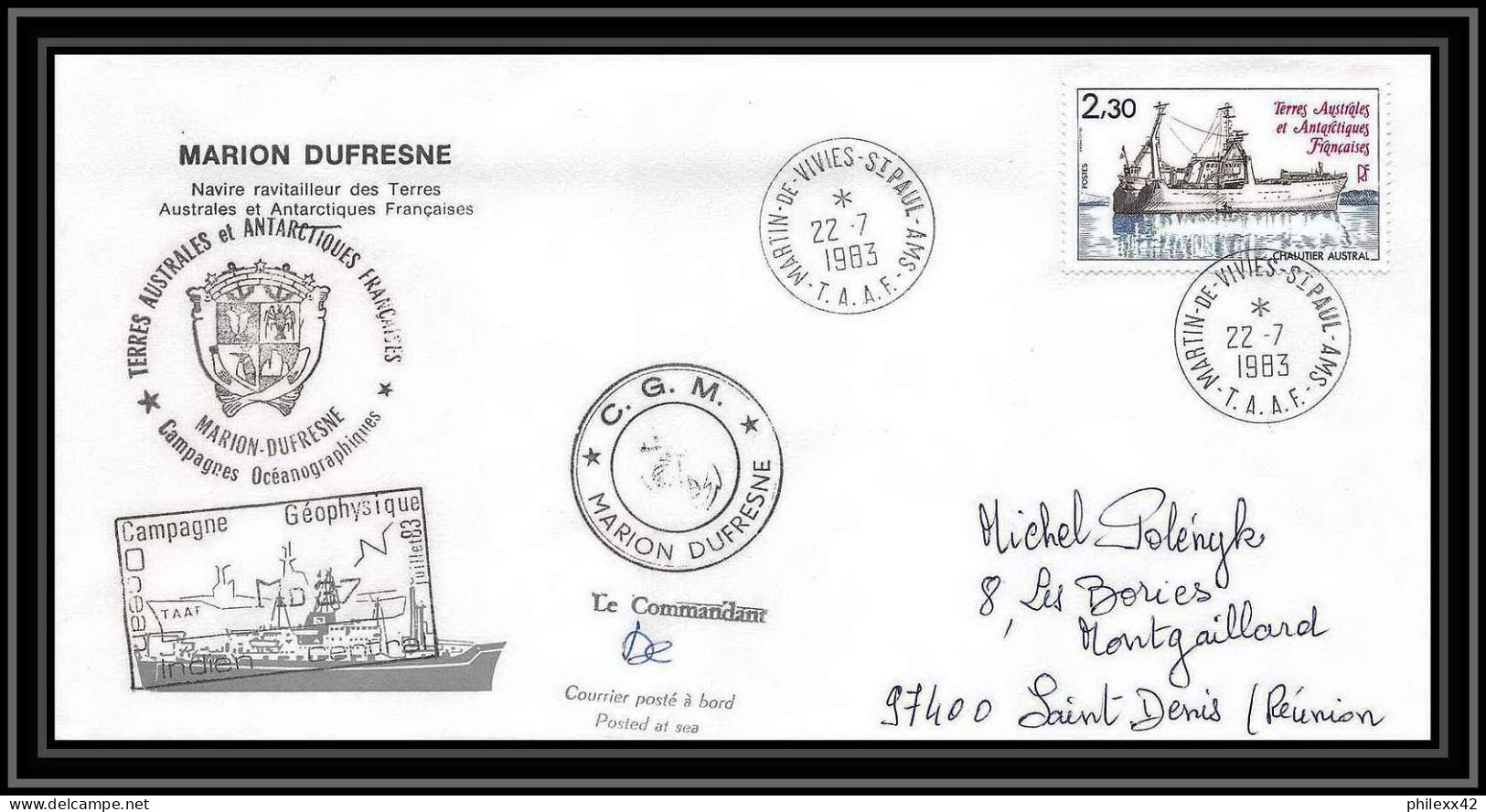 2261 ANTARCTIC Terres Australes TAAF Lettre Cover Dufresne 22/7/1983 Signé Signed Md 37 La Réunion - Cartas & Documentos