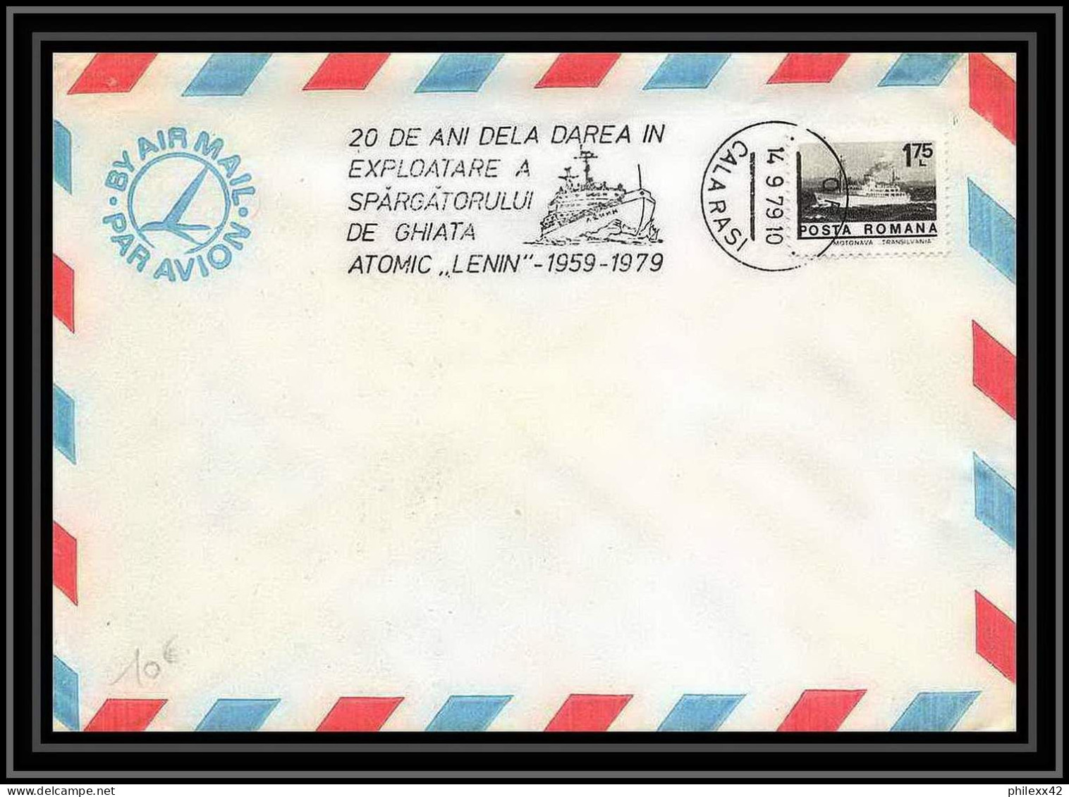 2017 Roumanie (Romania) Lettre (cover) Spargatorului Ghiata Atomic Lenin 14/9/1979  - Bases Antarctiques