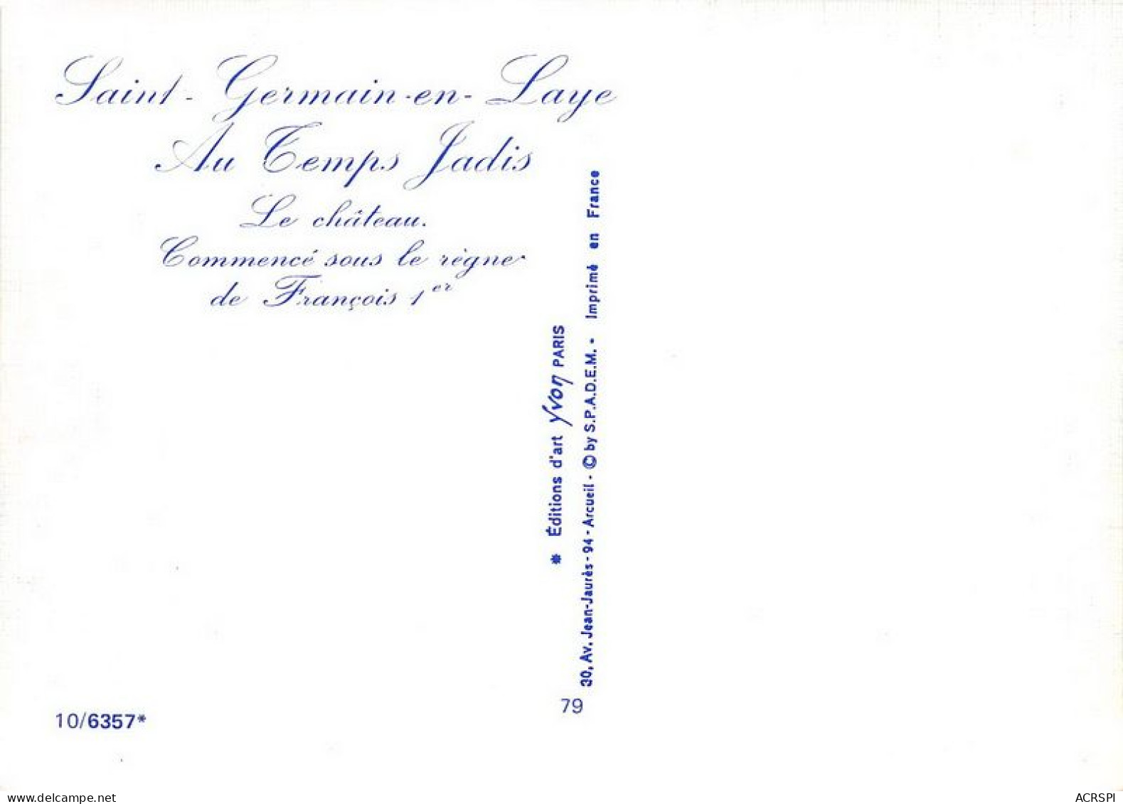 SAINT GERMAIN EN LAYE Au Temps Jadis Le Chateau 8(scan Recto-verso) MA1118 - St. Germain En Laye (Château)