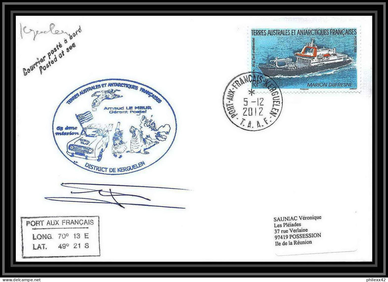 3078 Dufresne 2 Signé Signed KERGUELEN 63 ème Mission 5/12/2012 N°520 ANTARCTIC Terres Australes (taaf) Lettre Cover - Expéditions Antarctiques