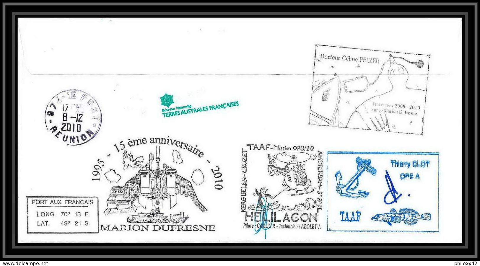 3039 Helilagon Dufresne Signé Signed Op 2010/3 Kerguelen 16/11/2010 N°571 Coin Daté Terres Australes (taaf) Lettre Cover - Hubschrauber