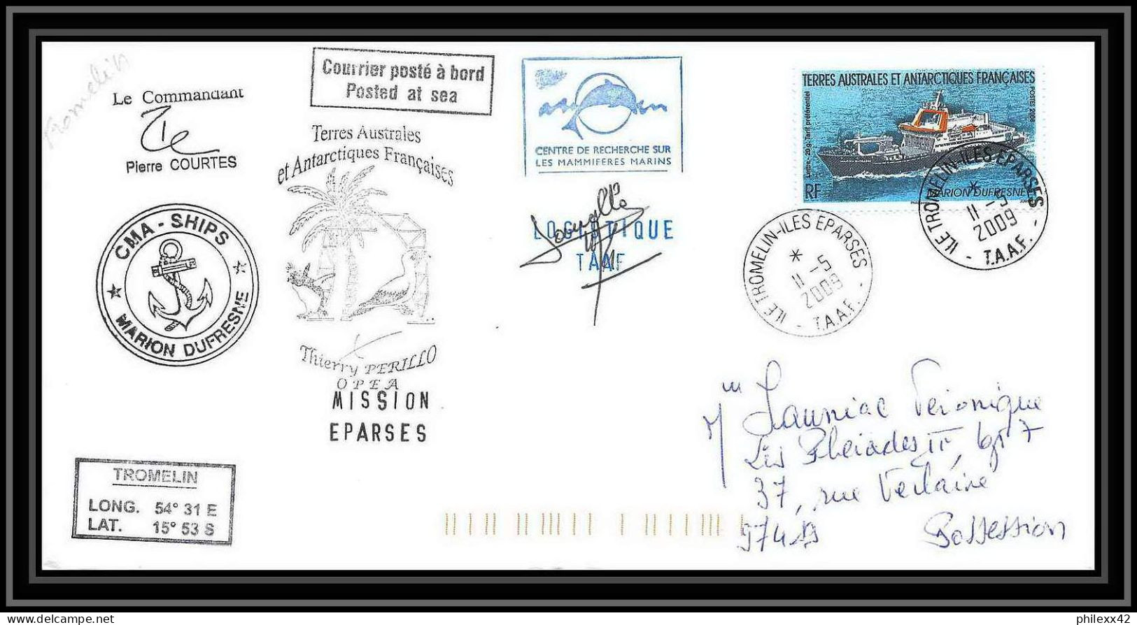 2912 Dufresne 2 Signé Signed Trommelin 11/5/2009 Mission Eparses N°520 ANTARCTIC Terres Australes (taaf) Lettre Cover - Storia Postale