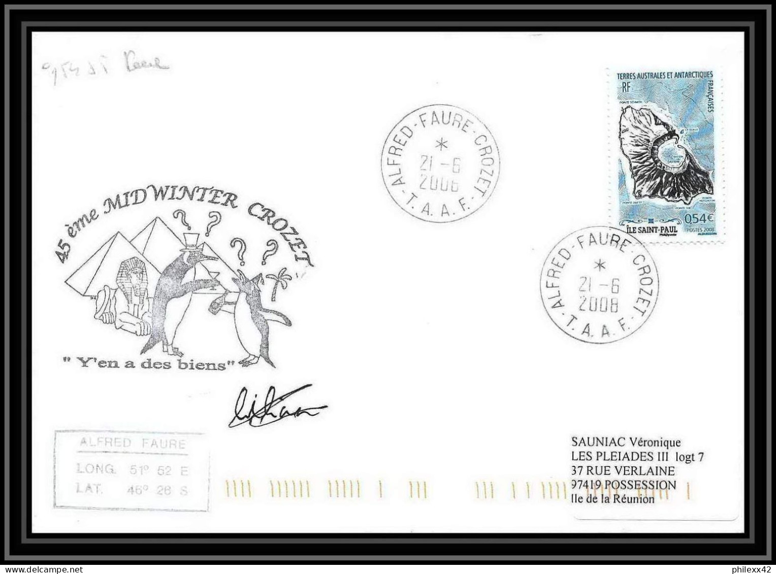 2808 ANTARCTIC Terres Australes TAAF Lettre Dufresne 2 Signé Signed St Paul N°506 45 ème Mid Winter 21/6/2008 - Expéditions Antarctiques