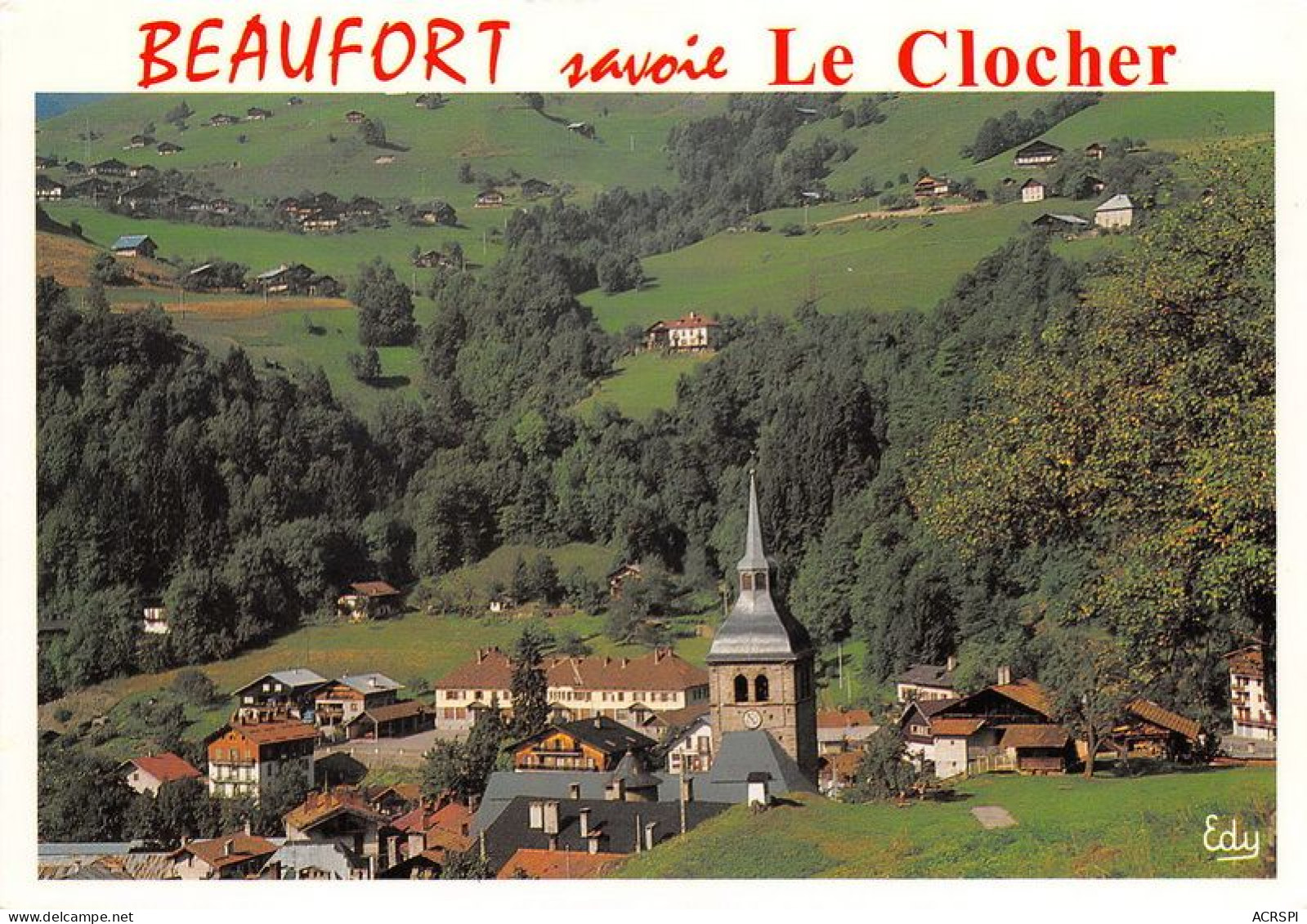 BEAUFORTAIN BEAUFORT SUR DORON Le Clocher 13(scan Recto-verso) MA1135 - Beaufort