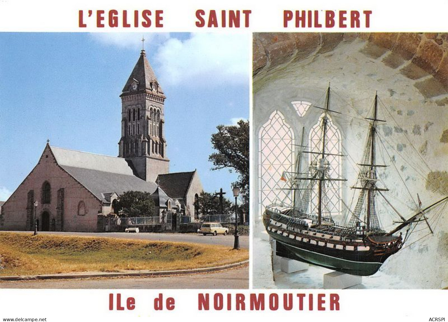 ILE DE NOIRMOUTIER L Eglise Saint Philibert 14(scan Recto-verso) MA1152 - Ile De Noirmoutier