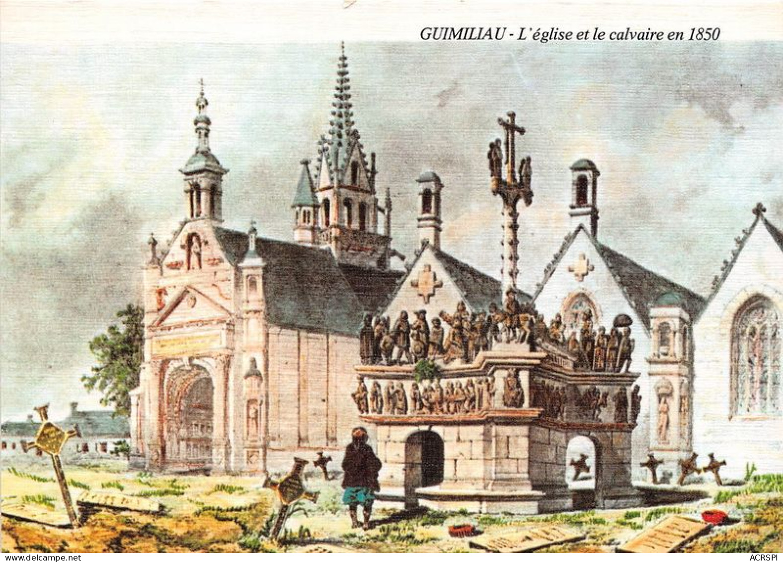 GUIMILIAU L Eglise Et Le Calvaire En 1850 17(scan Recto-verso) MA1170 - Guimiliau