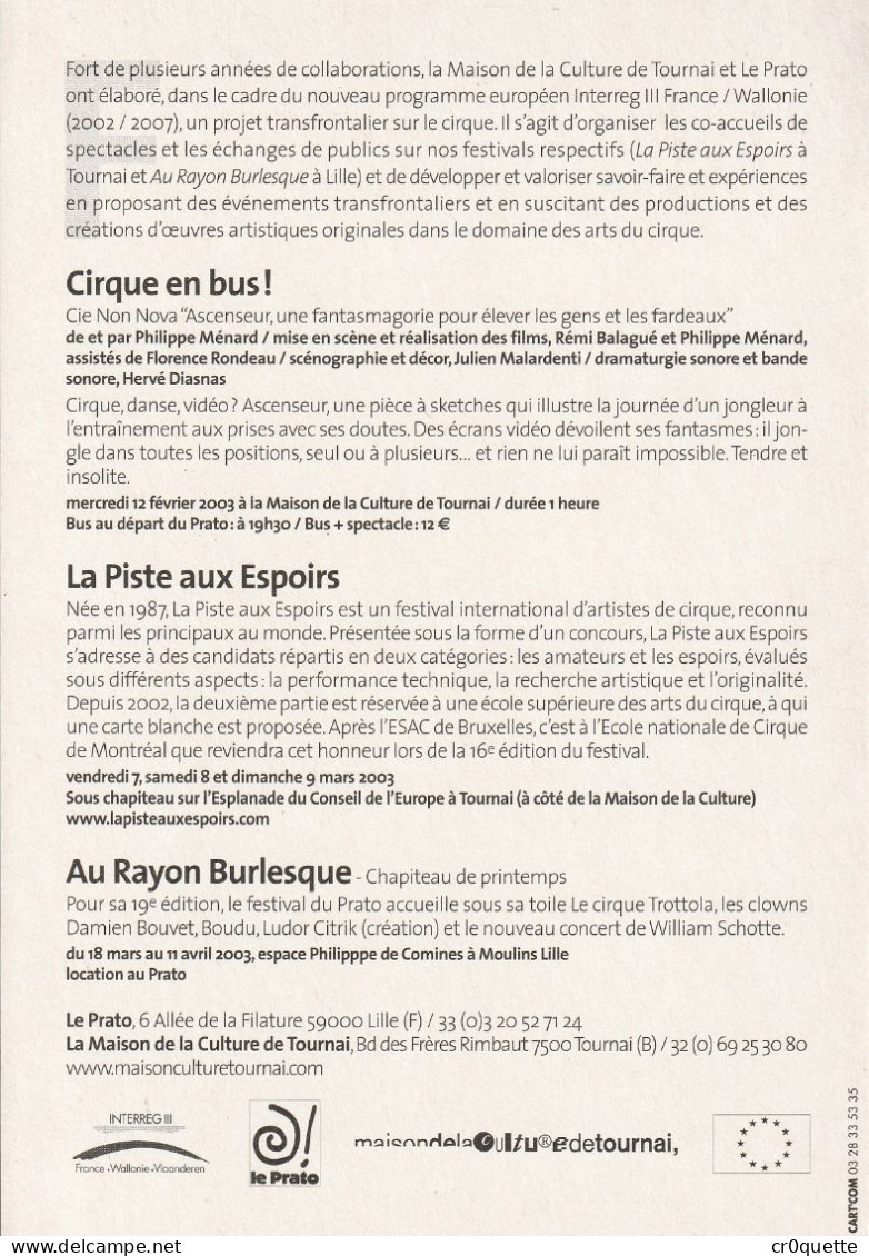 # THEME - PROGRAMMES / 59000 LILLE - MAISON De La CULTURE De TOURNAI - Le PRATO - CIRQUE En 2003 - Programs