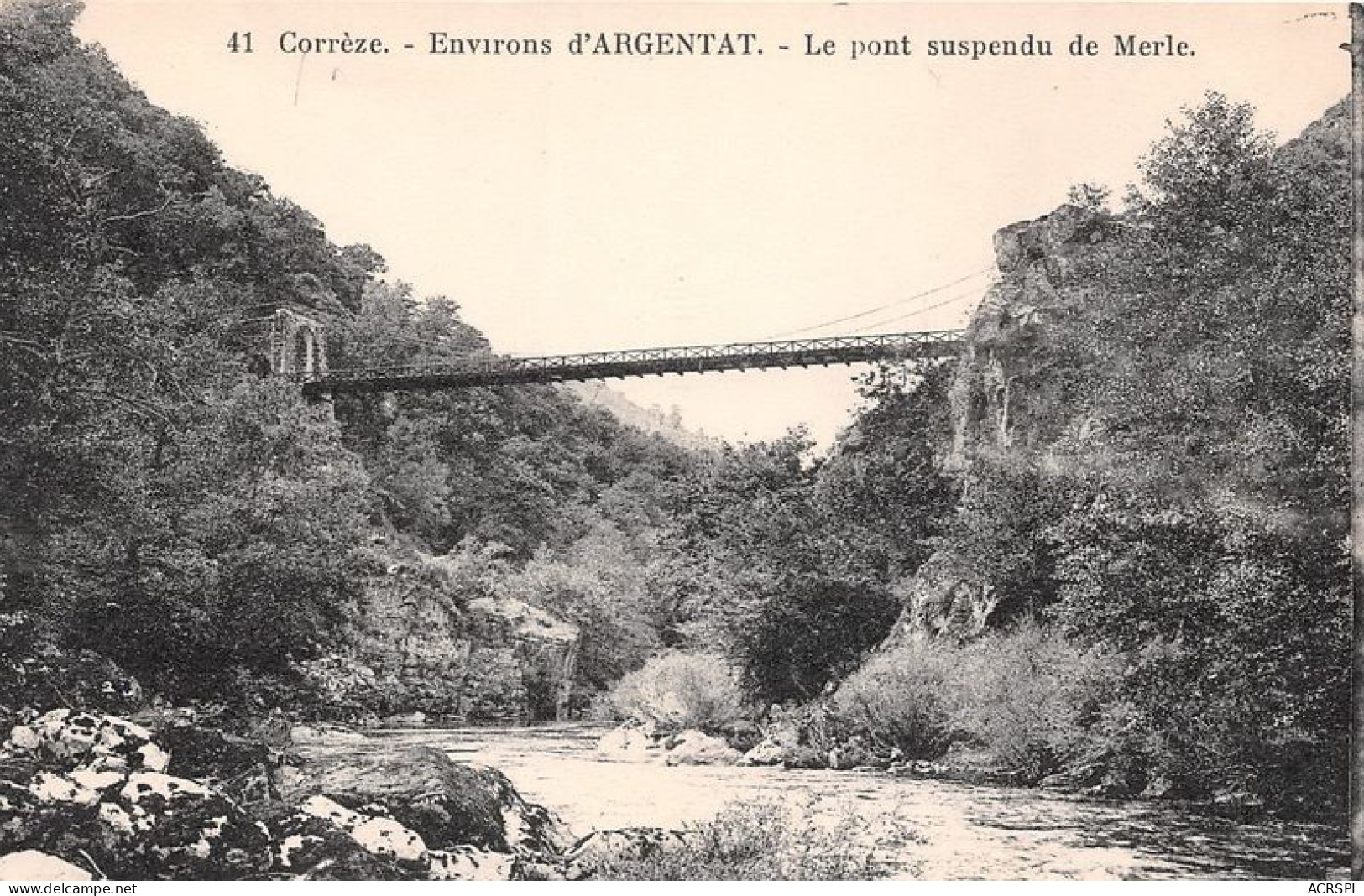 Environs D ARGENTAT Le Pont Suspendu De Merle 23(scan Recto-verso) MA1193 - Argentat