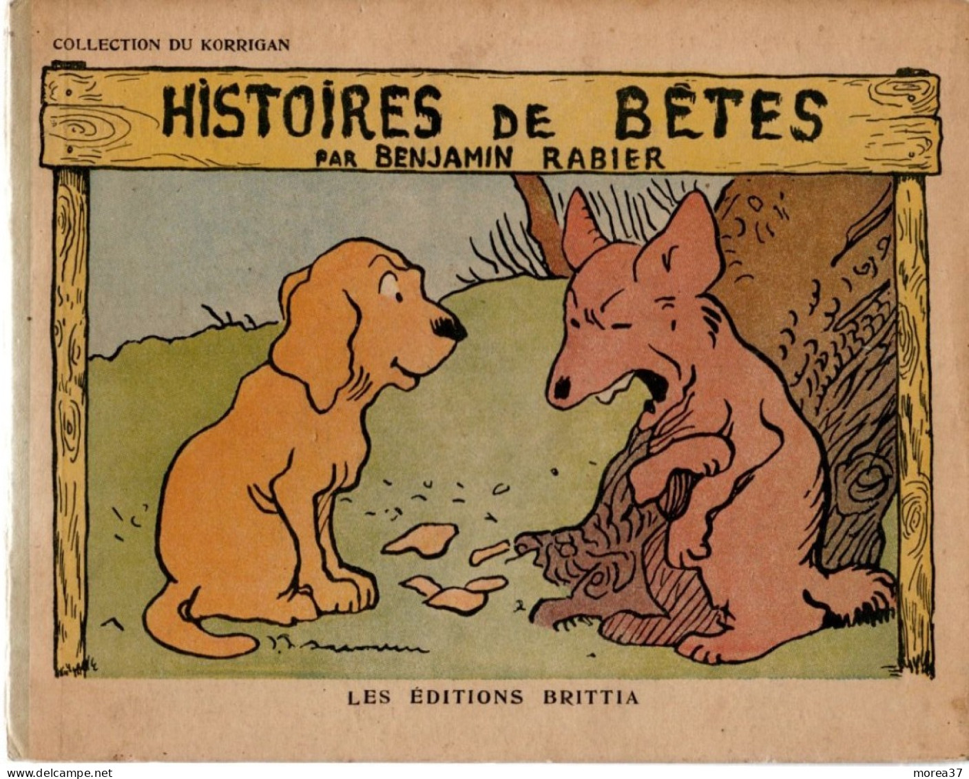 HISTOIRES DE BETES   EO  Par BENJAMIN RABIER   LES EDITIONS BRITTIA - Autres & Non Classés