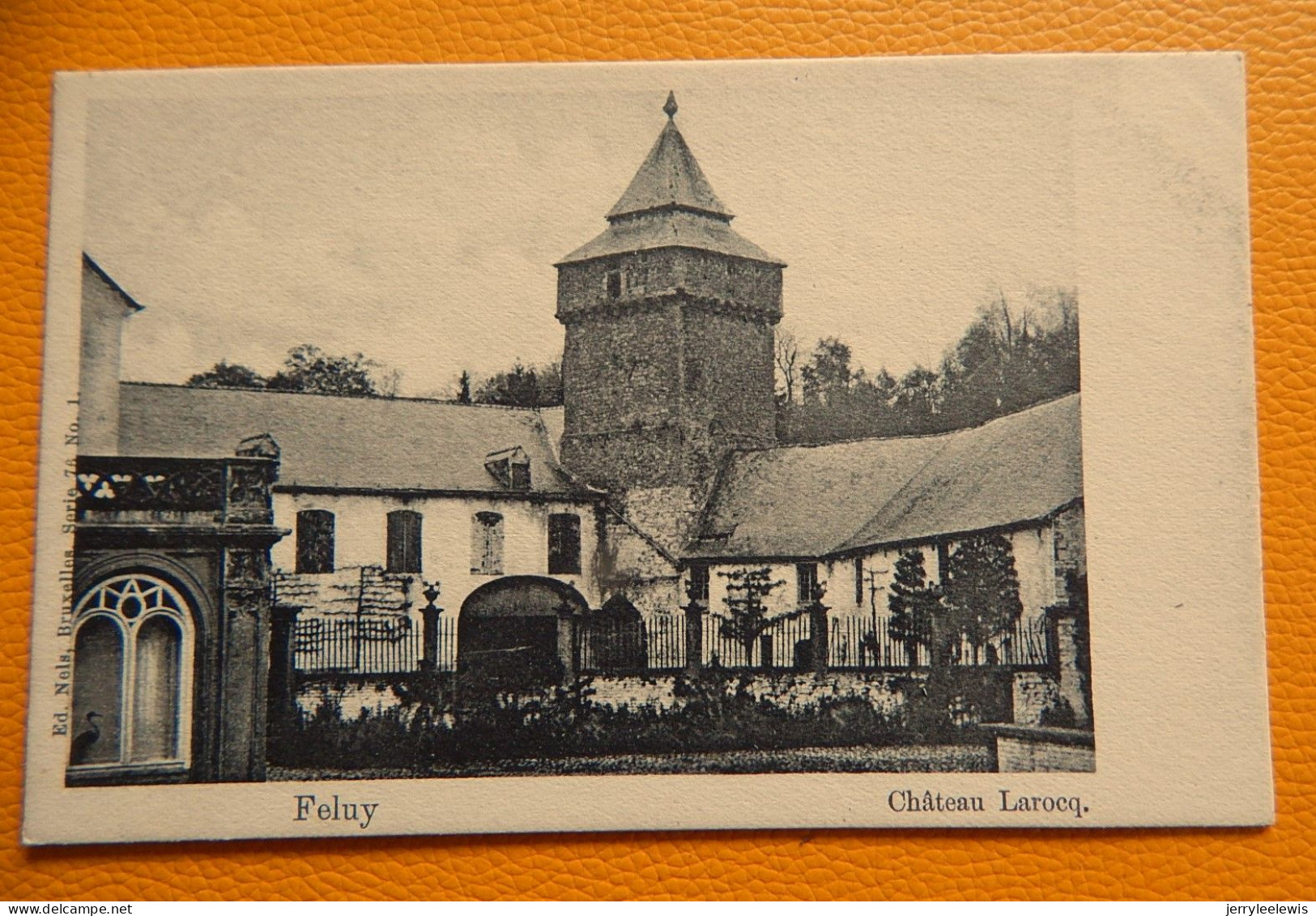 FELUY  -  Château Larocq - Seneffe