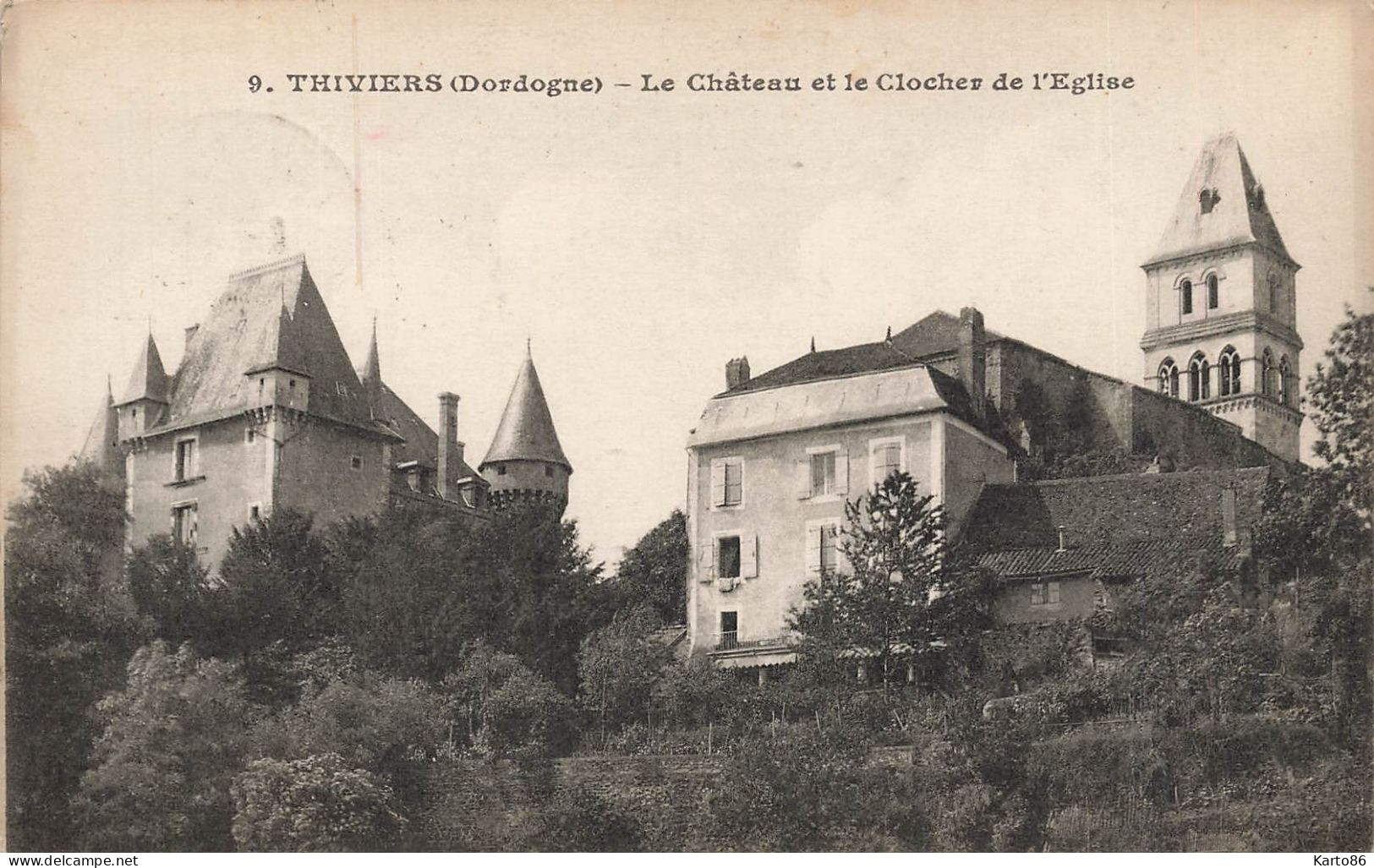 Thiviers * Le Château Et Le Clocher De L'église - Thiviers