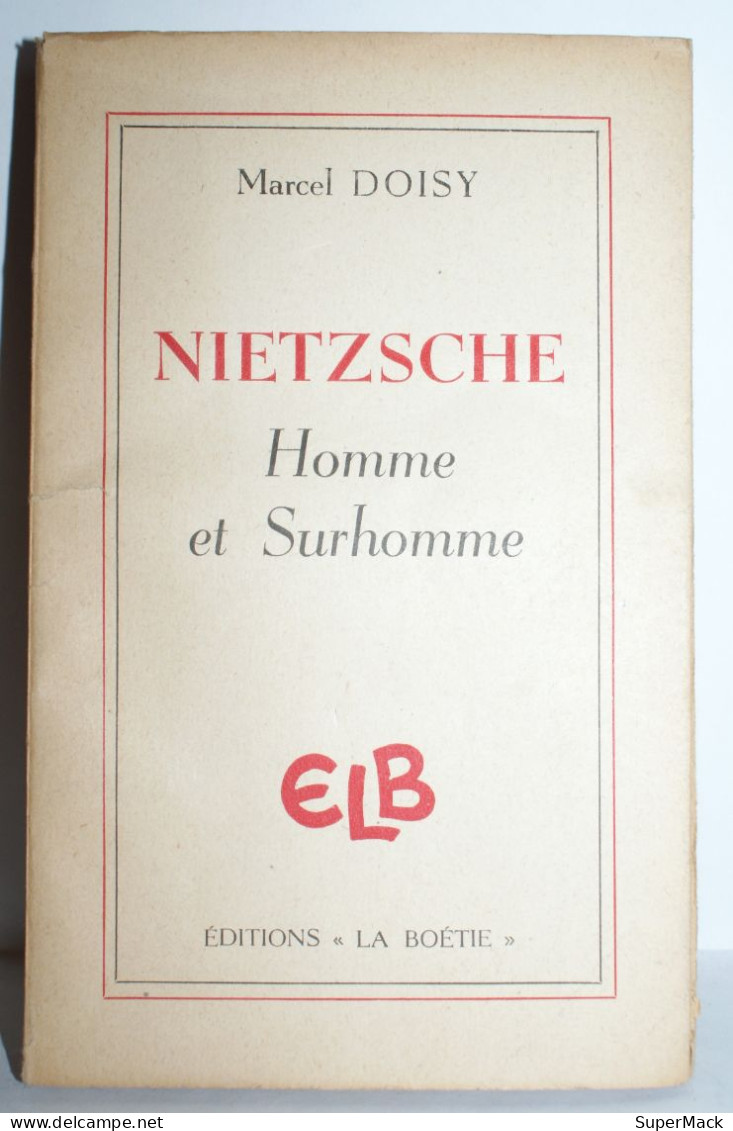 Marcel Doisy NIETZSCHE Homme Et Surhomme * Dédicacé * EO1946 - Signierte Bücher