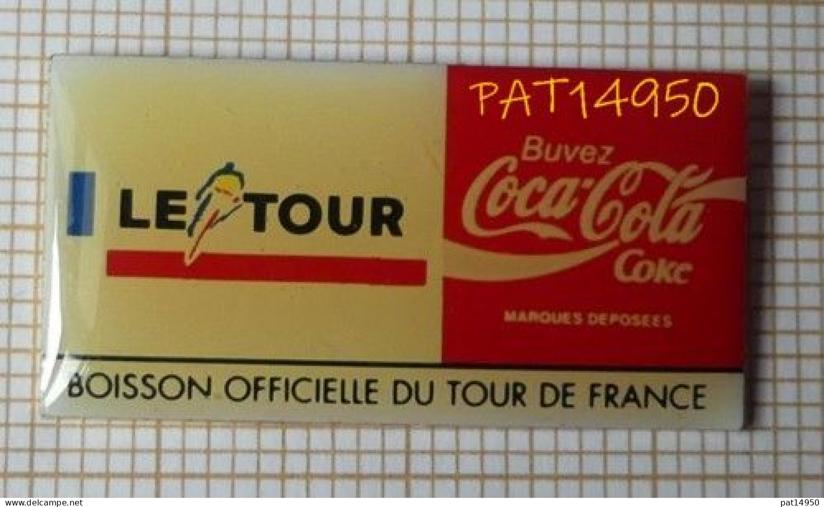 PAT14950 COCA COLA  BOISSON OFFICIELLE DU TOUR DE FRANCE CYCLISTE 92  En Version EPOXY - Coca-Cola