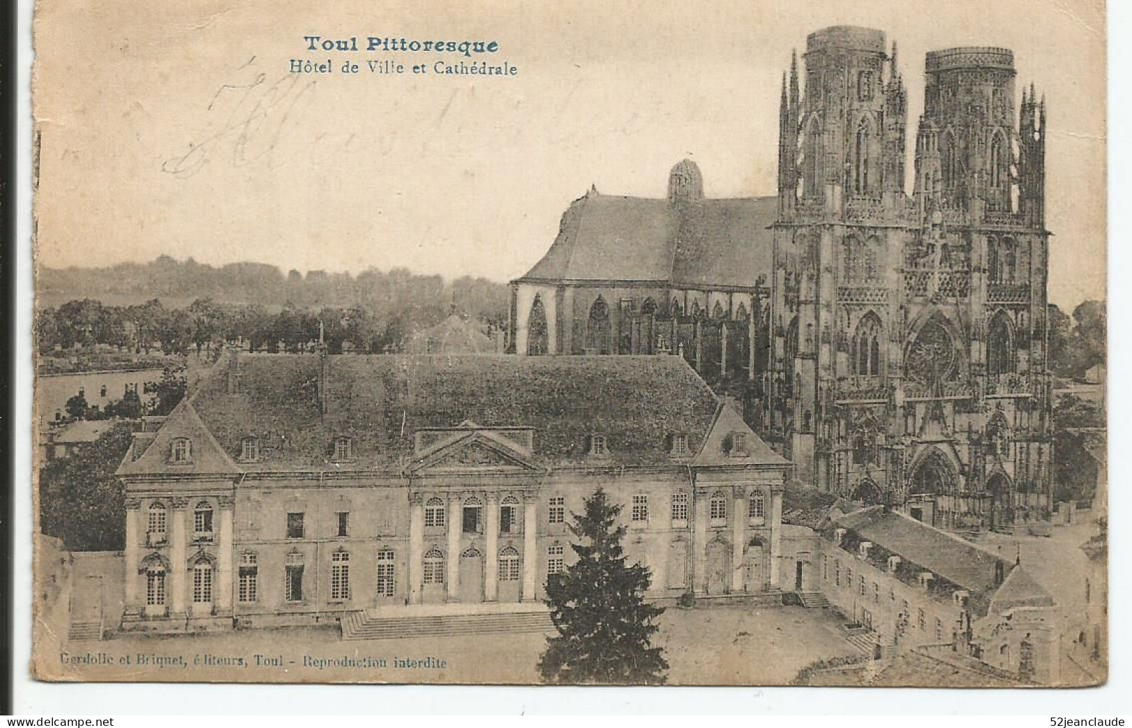 Hôtel De Ville Et Cathédrale   1915    N° - Toul