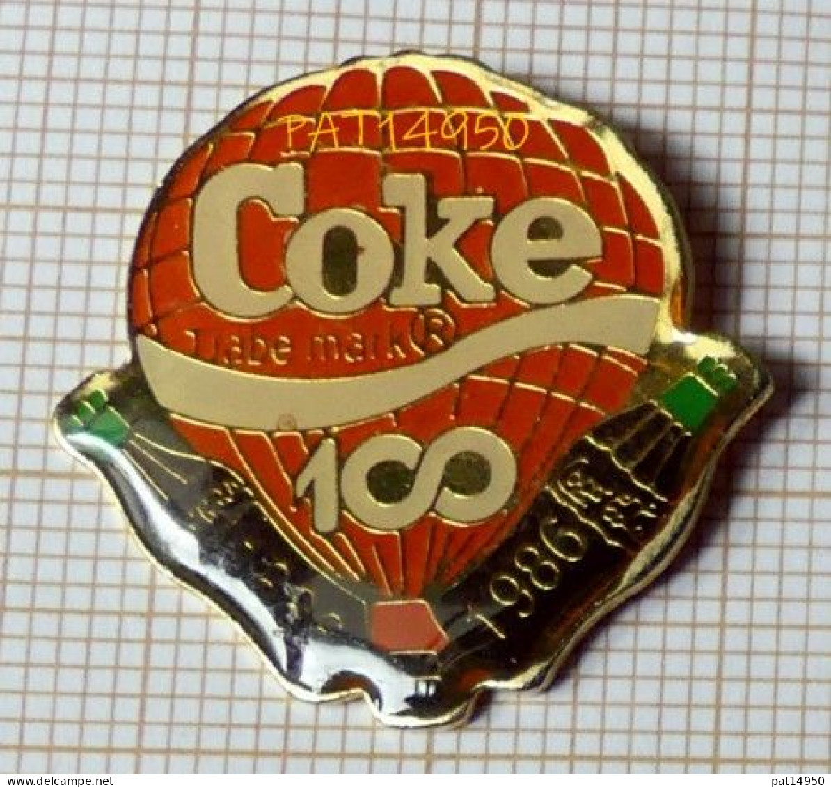 PAT14950 MONTGOLFIERE COCA COLA  100 Ans 1886 1986 - Coca-Cola