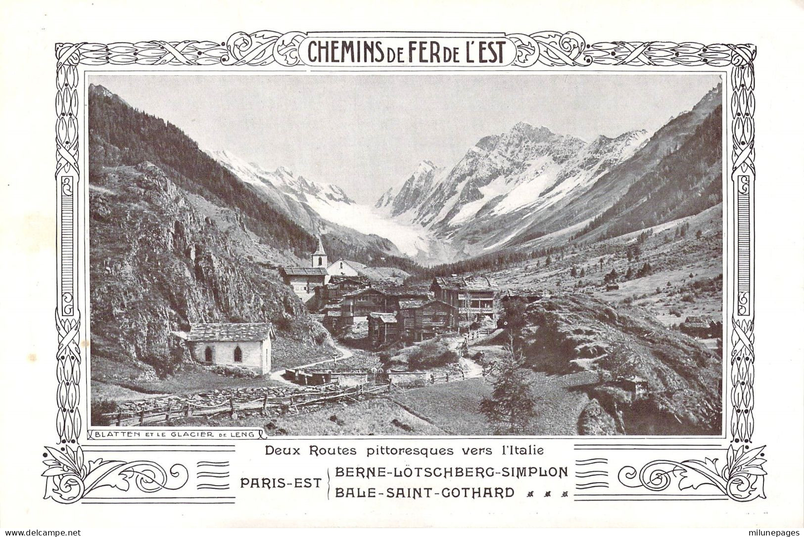 Feuillet Horaires 1914 Chemins De Fer De L'Est Paris-Italie Par Berne Ou Lucerne Photo Blatten Et Glacier De Leng - Ferrovie