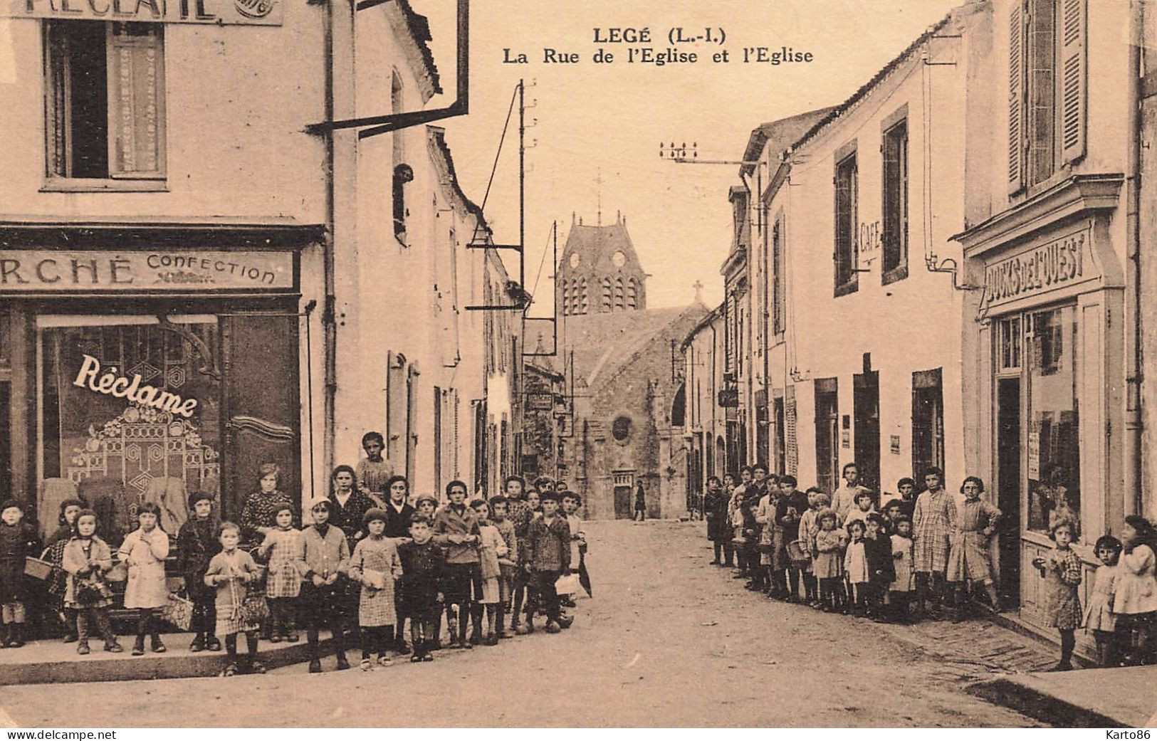 Legé * La Rue De L'église Et L'église * Villageois Enfants * Docks De L'ouest * Commerces Magasins - Legé