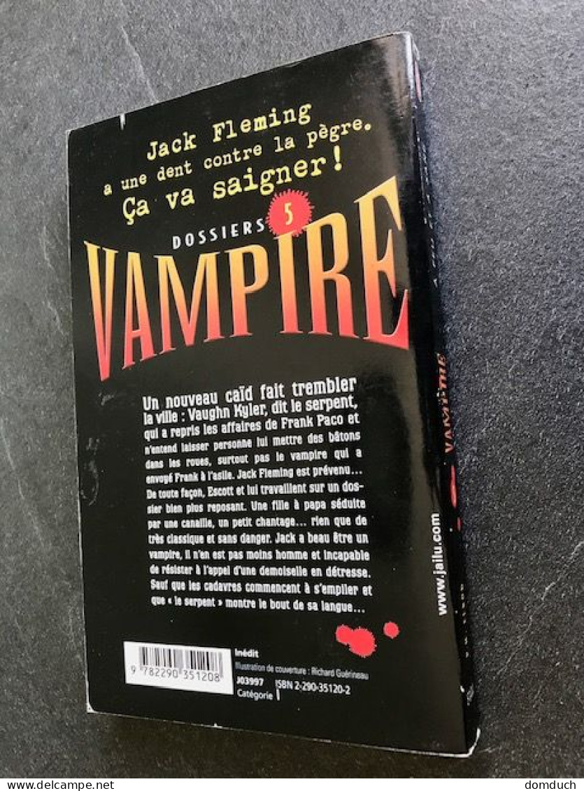 J’AI LU Fantastique N° 8144    DOSSIERS VAMPIRE N°5    A Feu Et à Sang    P. N. ELROD - Toverachtigroman