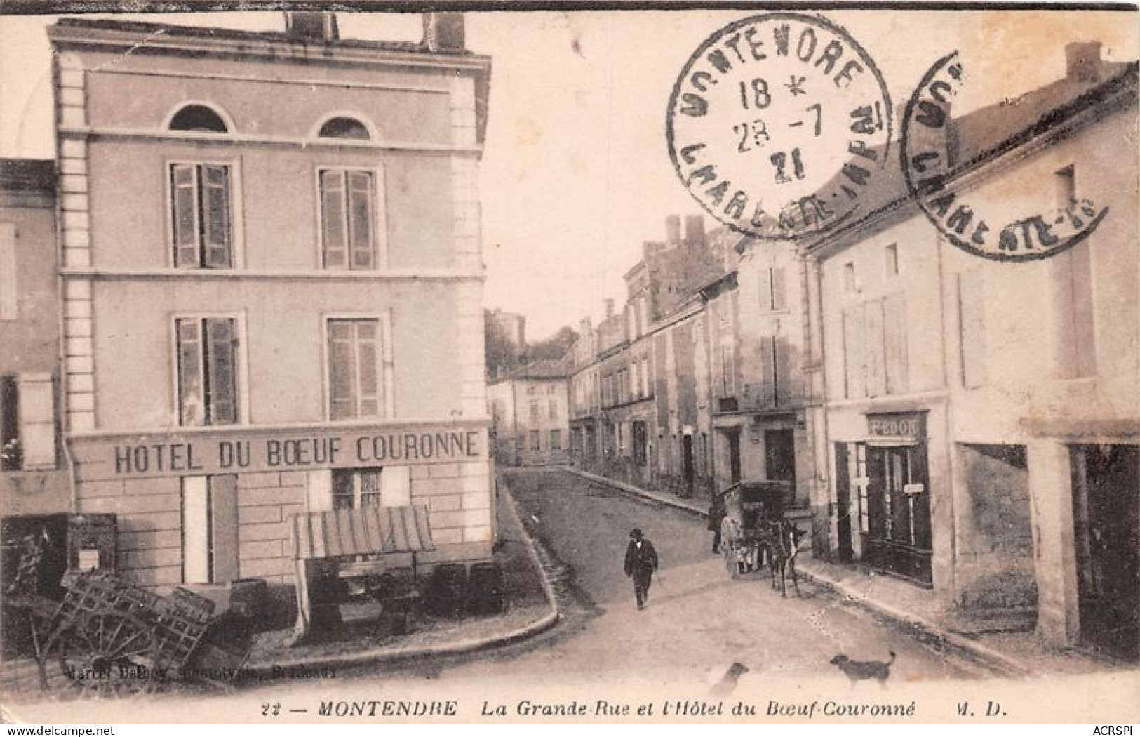 MONTENDRE La Grande Rue Et L Hotel Du Boeuf Couronne 11(scan Recto-verso) MA1221 - Montendre