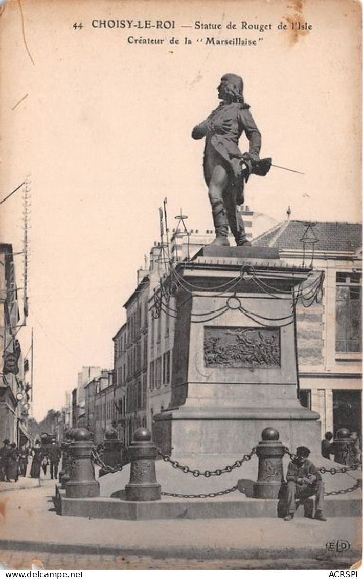 CHOISY LE ROI Statue De Rouget De L Isle Createur De La Marseillaise 18(scan Recto-verso) MA1203 - Choisy Le Roi