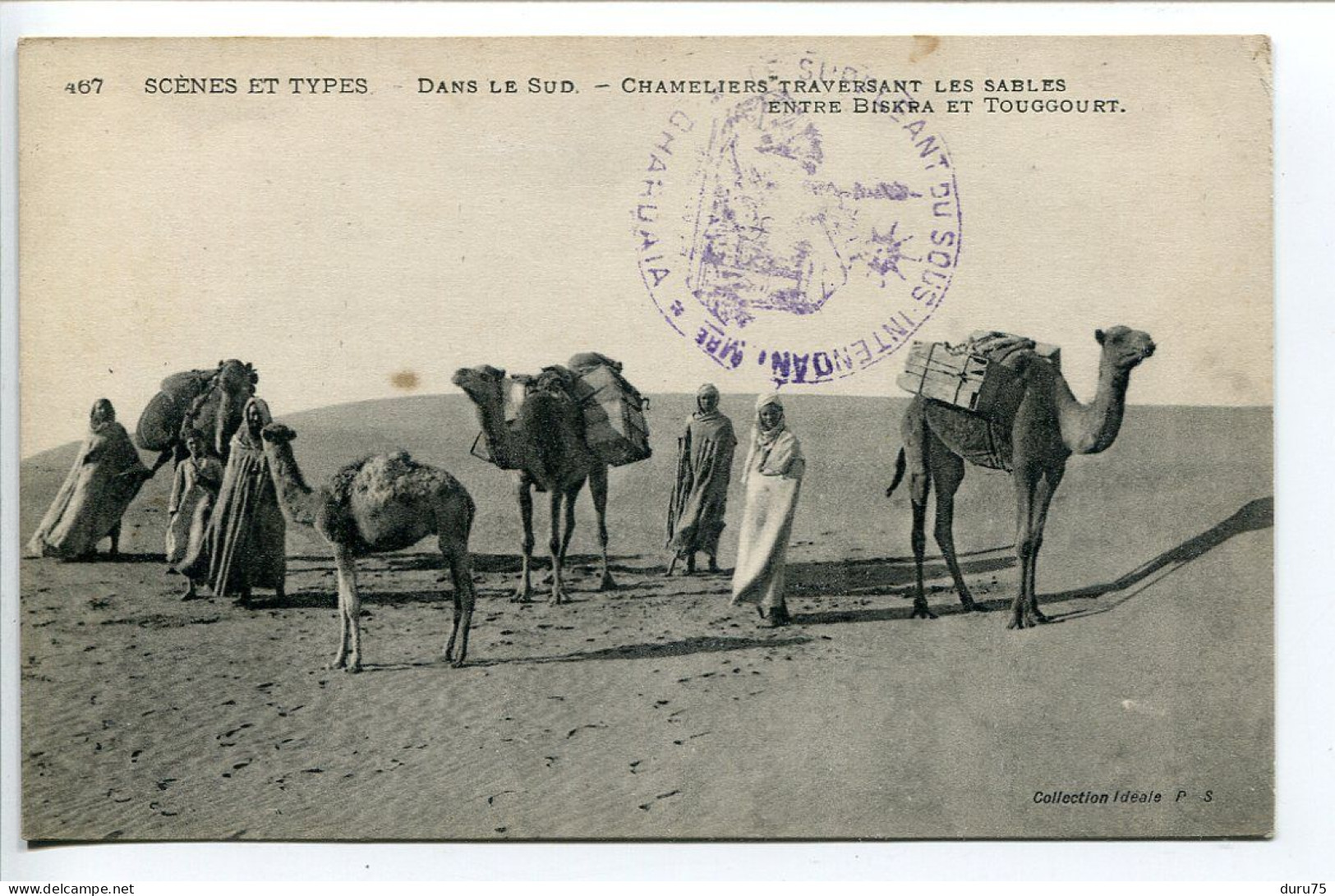 CPA Cachet Militaire Ghardaia * Scènes Et Types Dans Le Sud Chameliers Traversant Les Sables Entre Biskra & Touggourt - Scenes