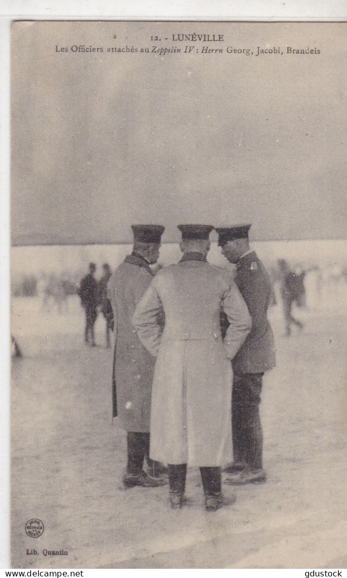 Lunéville - Les Officiers Attachés Au Zeppelin IV : Henri Georg, Jacobi, Brandeis - Aviateurs