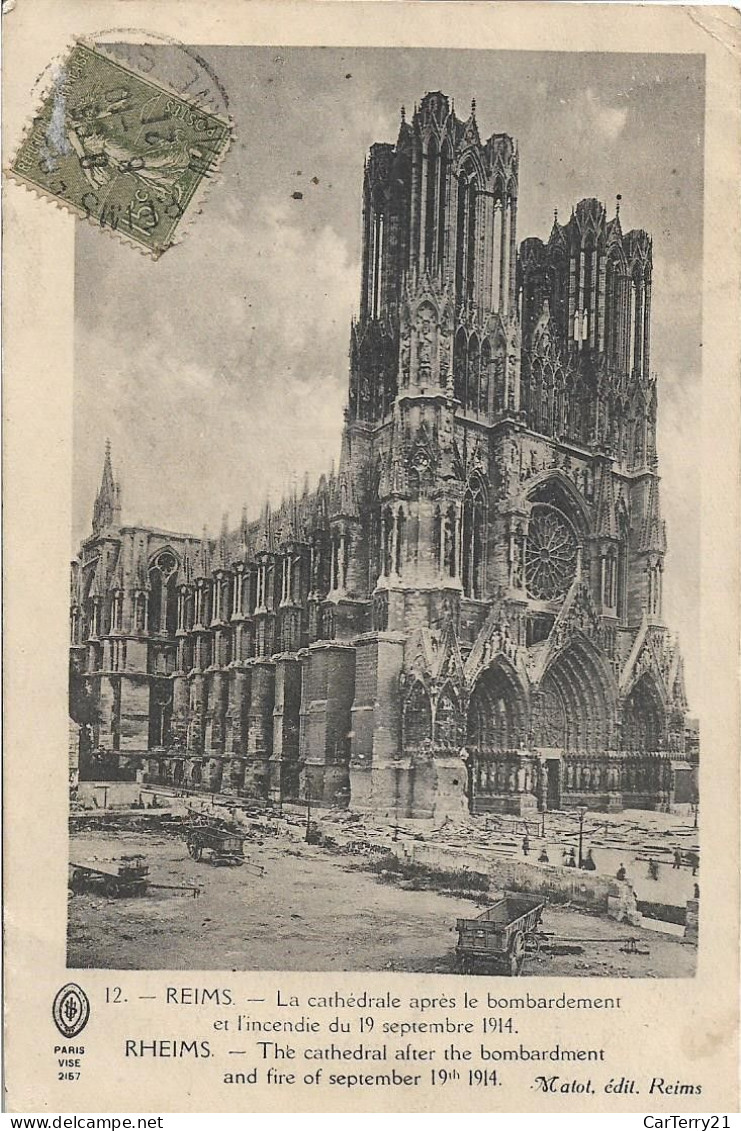 51. REIMS. LA CATHEDRALE APRES BOMBARDEMENT ET INCENDIE DU 19/09/1914. - Reims