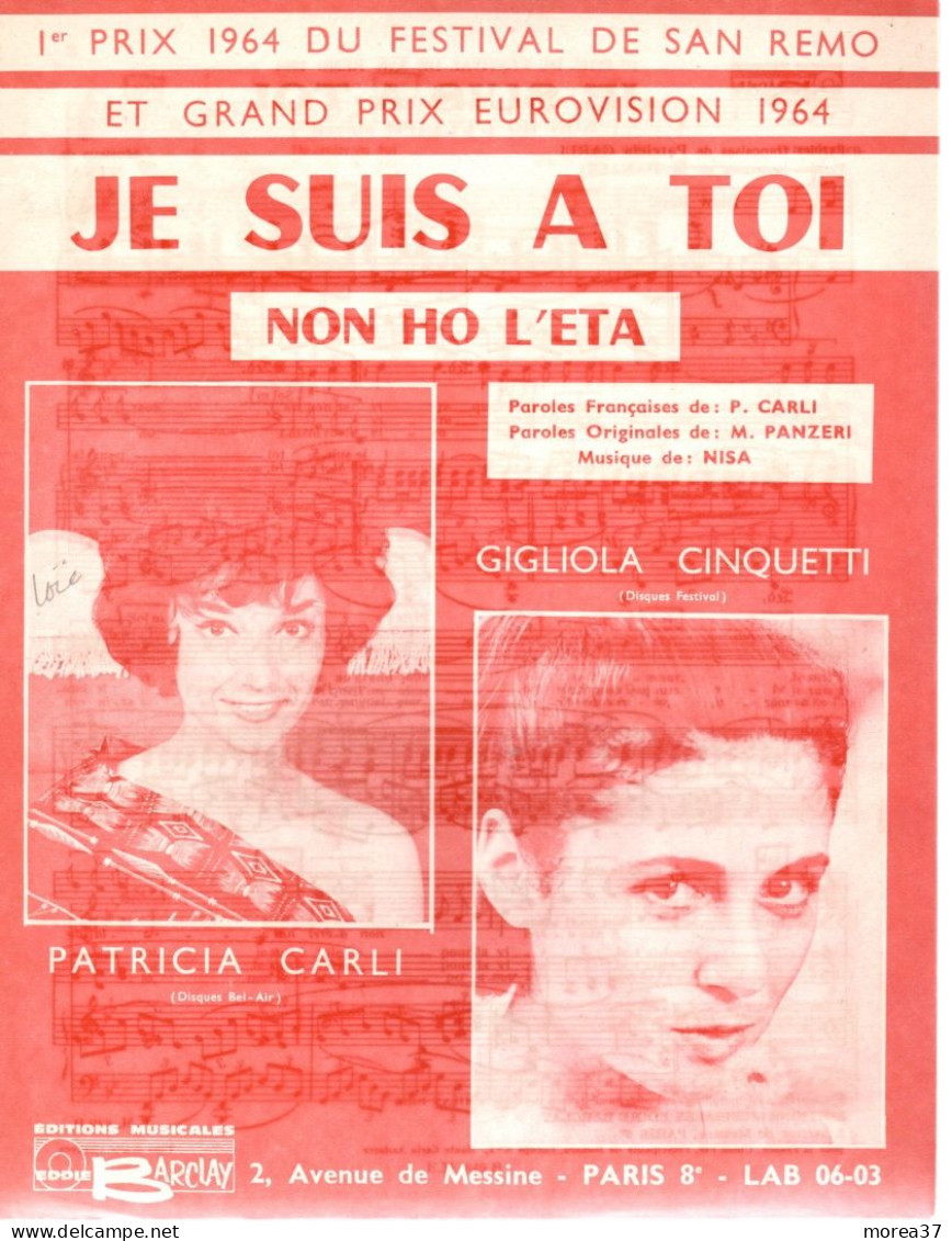 Partition Musicale   " Je Suis à Toi   "  Par PATRICIA CARLI  Et NON HO L'ETA Par GIGLIOLA CINQUETTI  (BR01) - Scores & Partitions