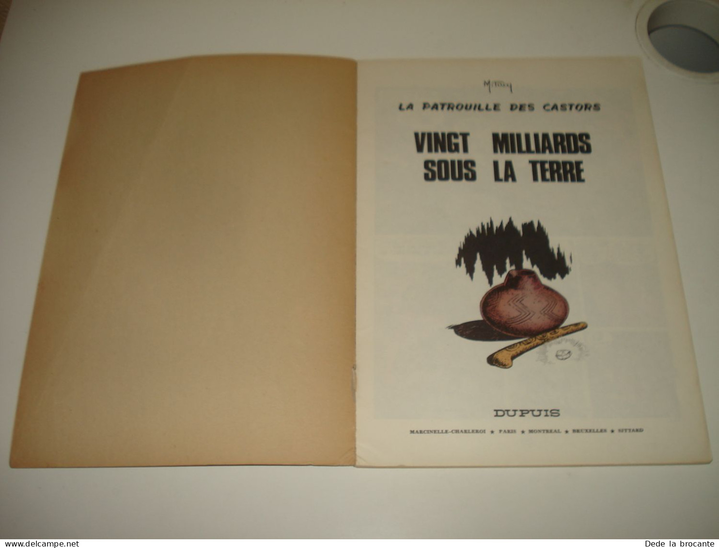 C54 (1) / Patrouille Des Castors 19 " Vingt Milliards Sous La Terre " EO De 1974 - Patrouille Des Castors, La