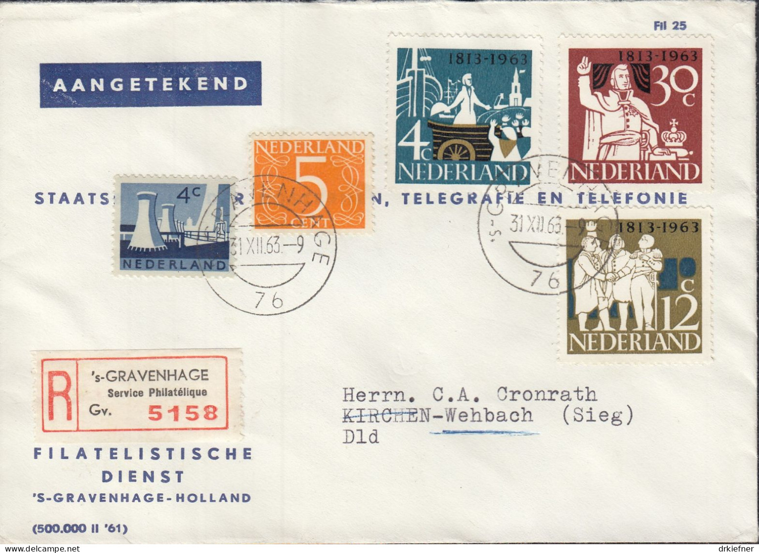 NIEDERLANDE  813, 815-816 + ZFr. Auf R-Brief, Gestempelt: 's Gravenhage 31.XII.1963 - Briefe U. Dokumente