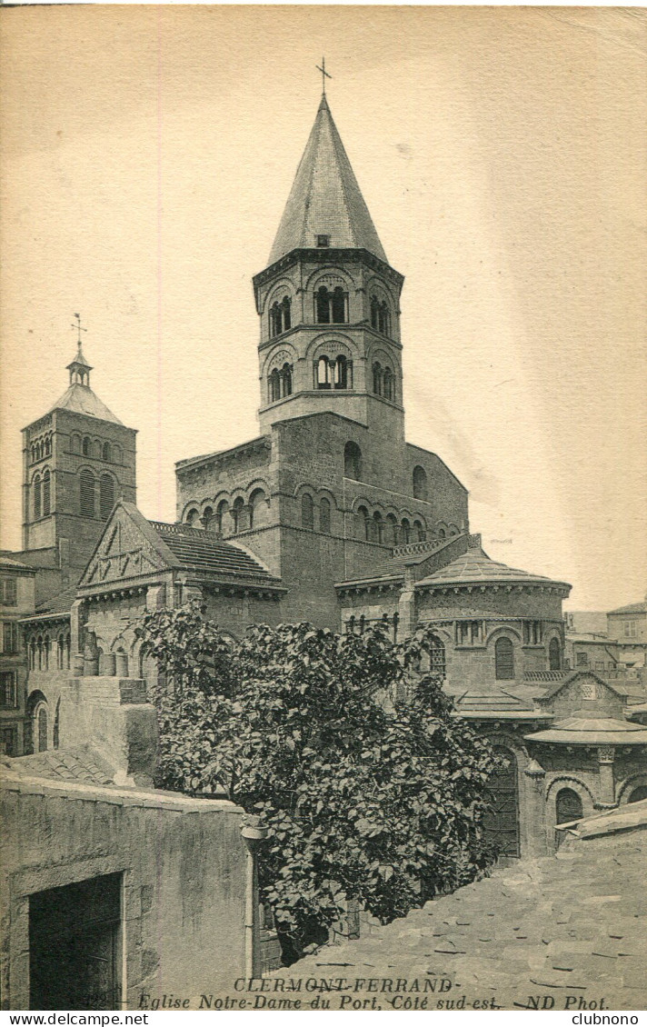 CPA - CLERMONT-FERRAND - EGLISE N.DAME DU PORT - COTE SUD-EST - Clermont Ferrand