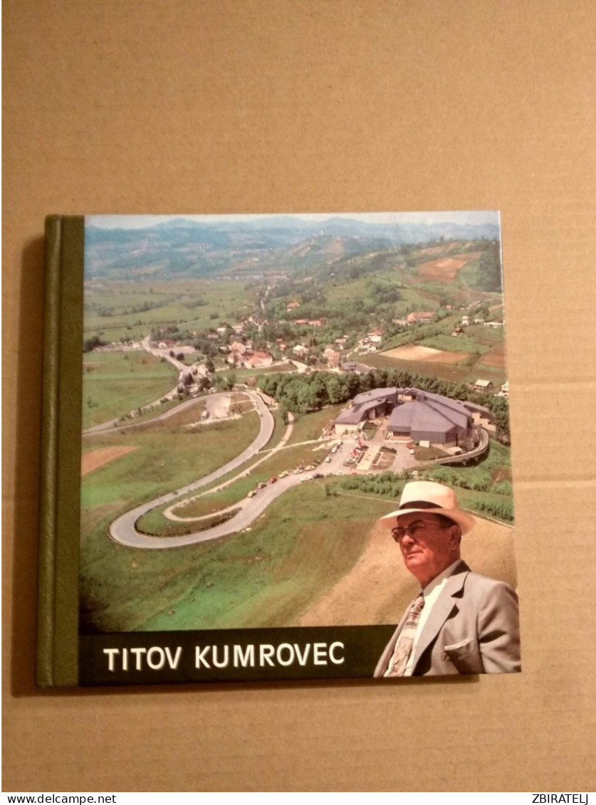 Slovenščina Knjiga: TITOV KUMROVEC - Lingue Slave