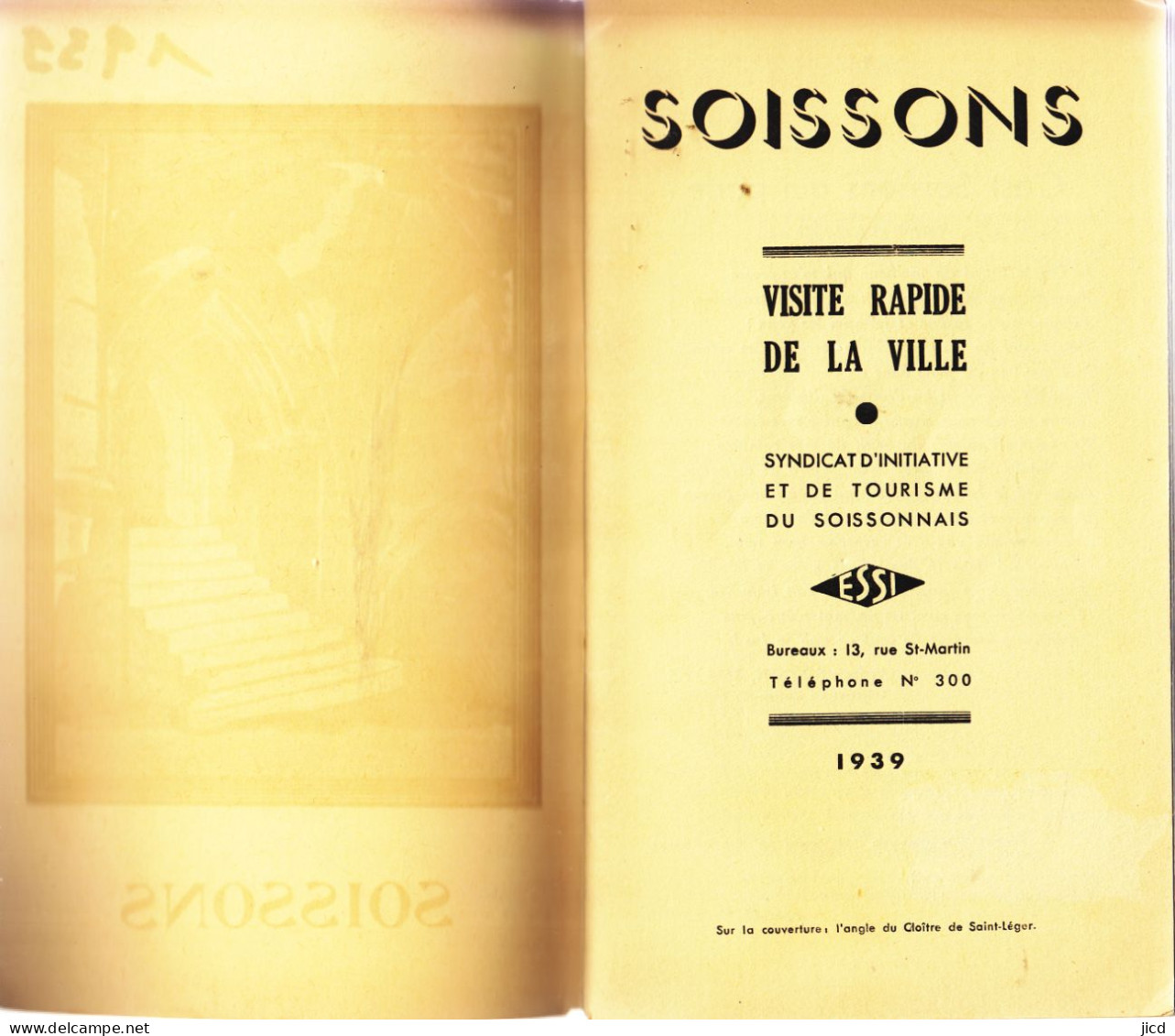 02- Soissons Syndicat D Initiatives De Soissons Et Ses Alentours Supplement  Carte De Soissons 1939 - Picardie - Nord-Pas-de-Calais