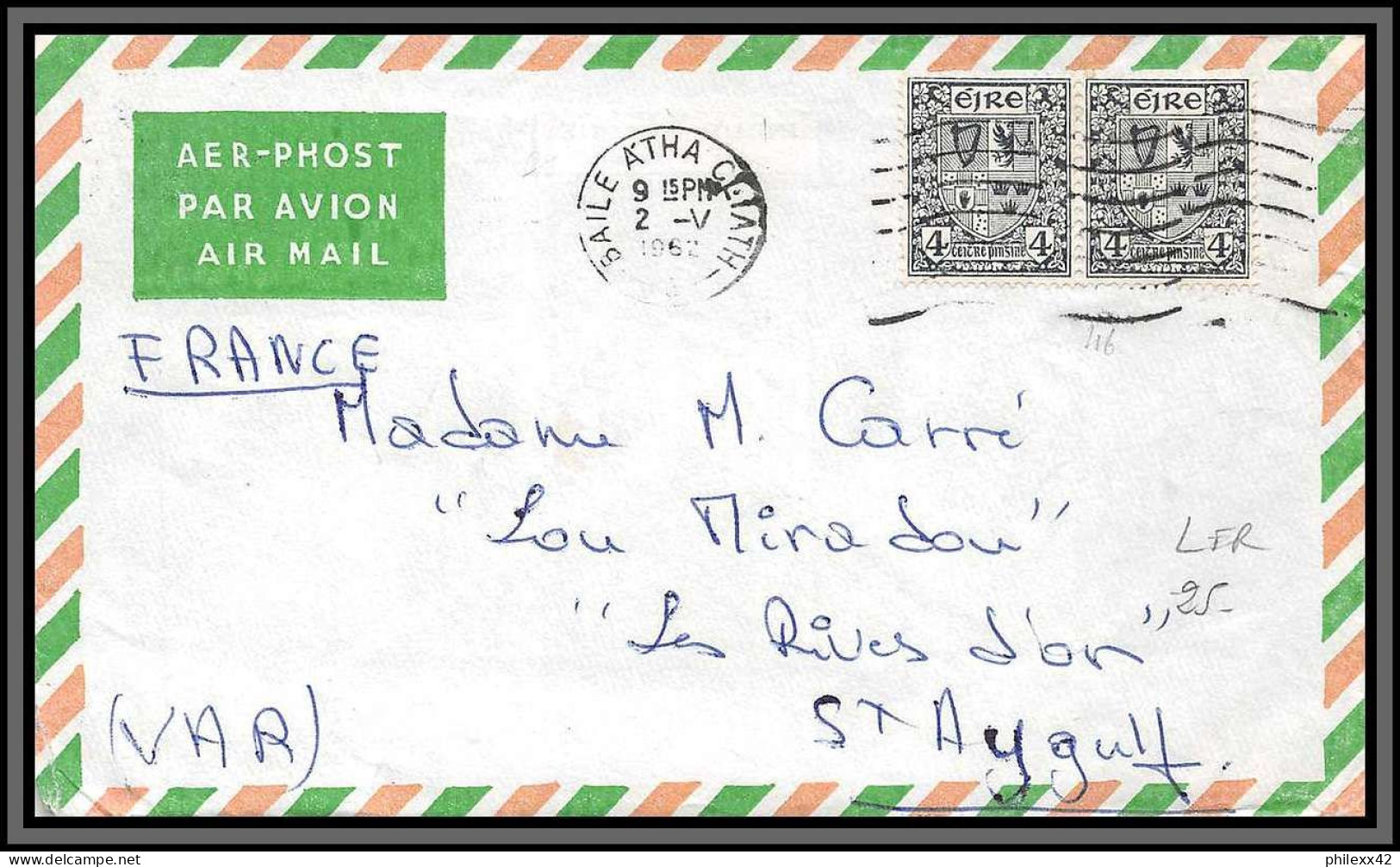 11147 Baile Affranchissement 1962 Par Avion St Aygulf Lettre Cover Eire Irlande  - Brieven En Documenten