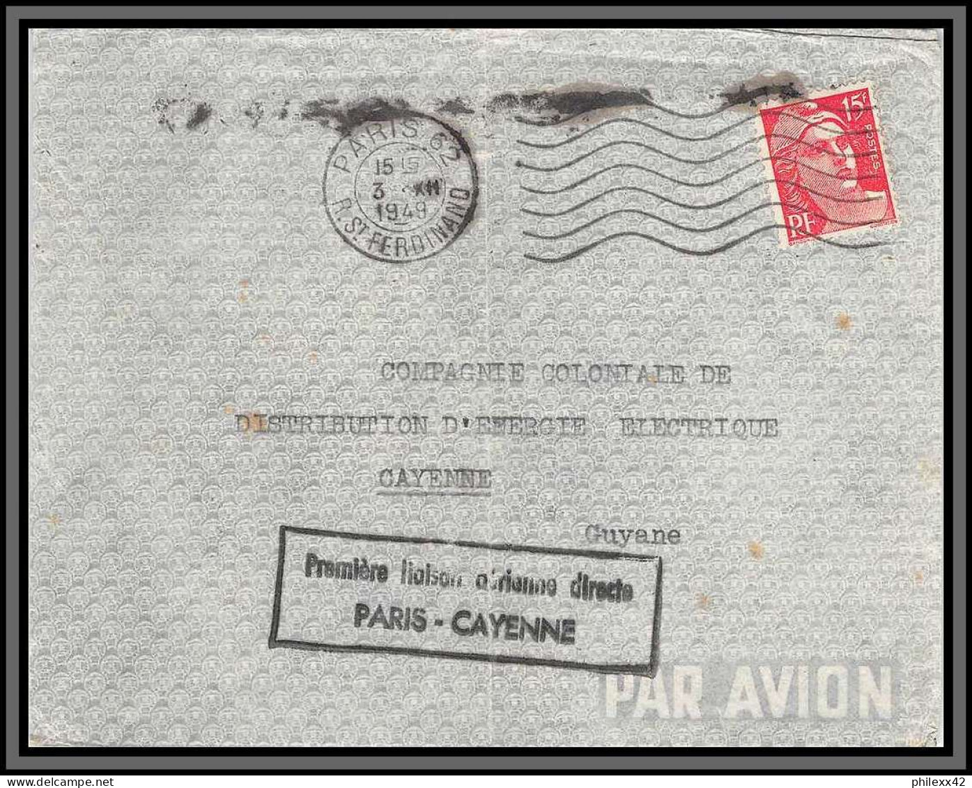 10185 1ère Liaison Aérienne Directe Paris Cayenne Guyane 3/12/1949 Lettre Cover France Aviation  - Primeros Vuelos