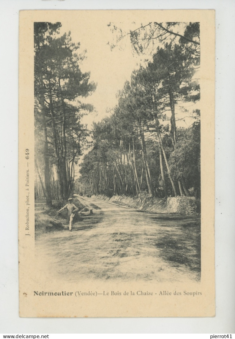 NOIRMOUTIER - Le Bois De La Chaize - Allée Des Soupirs - Noirmoutier