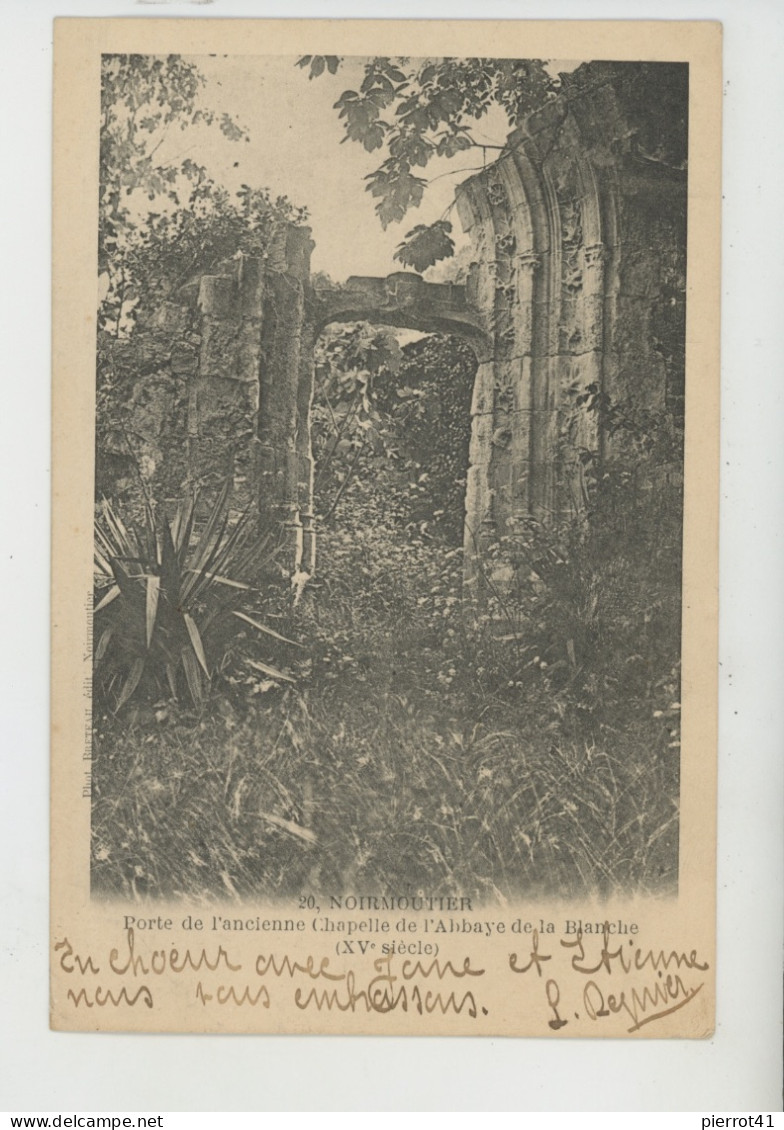 NOIRMOUTIER - Porte De L'ancienne Chapelle De L'Abbaye De La Blanche - Noirmoutier