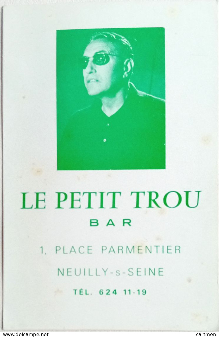 LE  PETIT TROU BAR A NEUILLY - Programmes