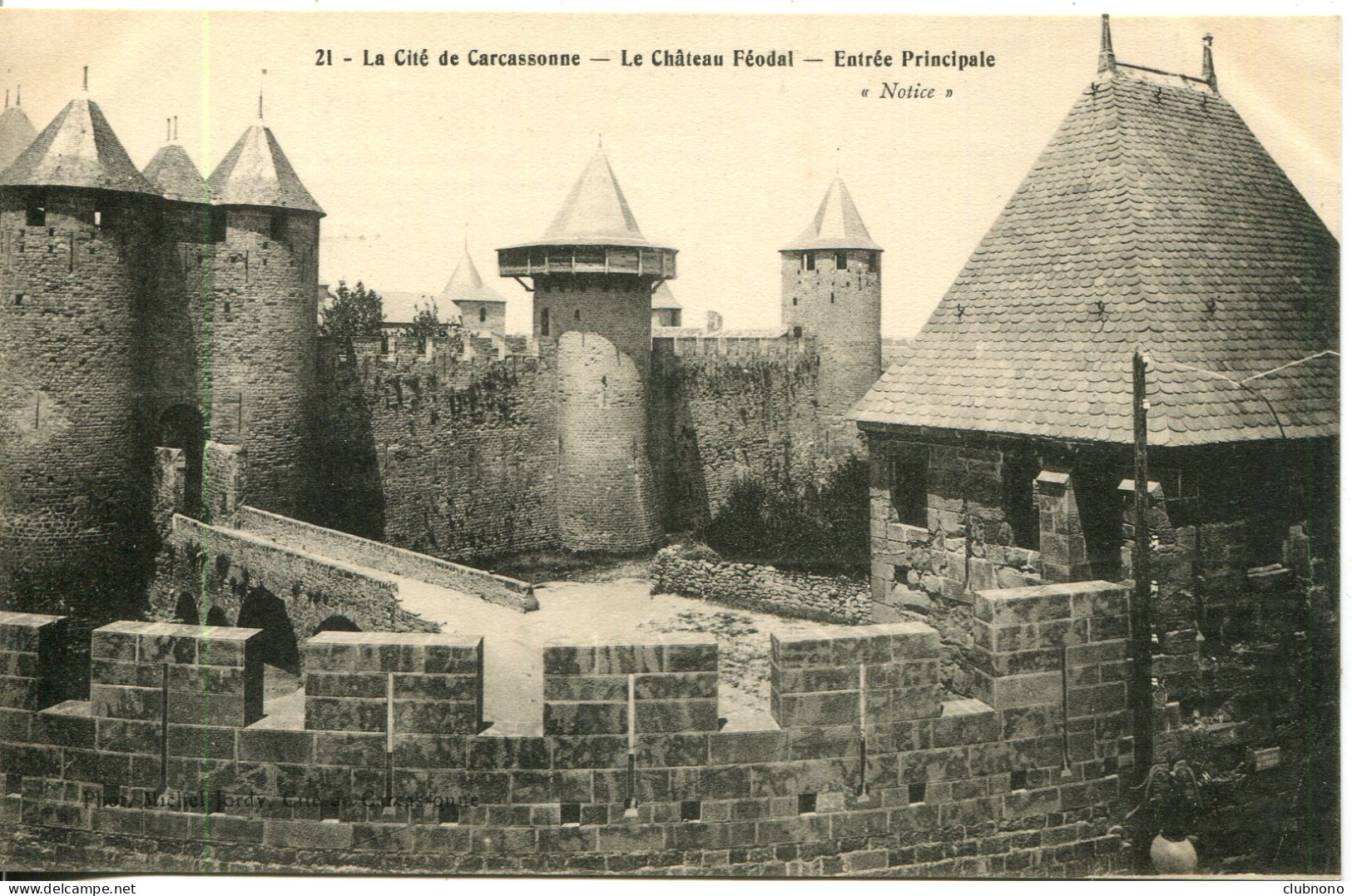 CPA -  CARCASSONNE - CHATEAU FEODAL - ENTREE PRINCIPALE - Carcassonne