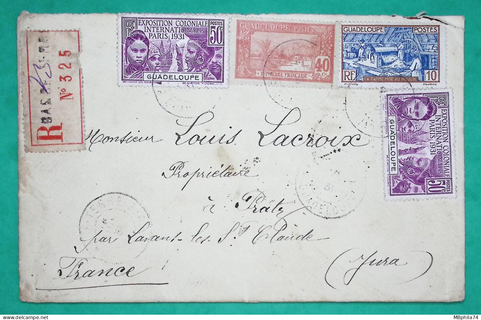 RECOMMANDE BASSE TERRE GUADELOUPE EXPOSITION COLONIALE 1931 POUR LAVANS LES ST CLAUDE JURA COVER FRANCE - Cartas & Documentos