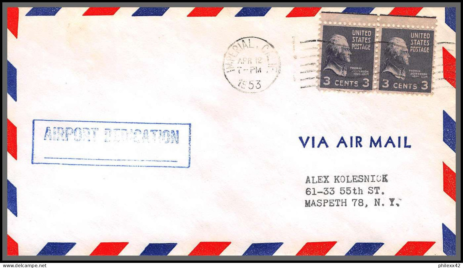 12259 Dedication Imperial Airport 12/4/1953 Premier Vol First Flight Lettre Airmail Cover Usa Aviation - 2c. 1941-1960 Briefe U. Dokumente