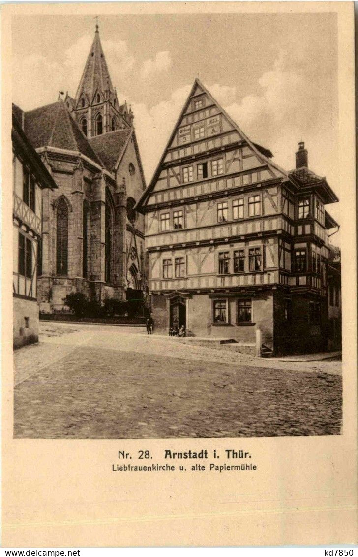 Arnstadt/Thüri. - Liebfrauenkirche Und Alte Papiermühle - Arnstadt