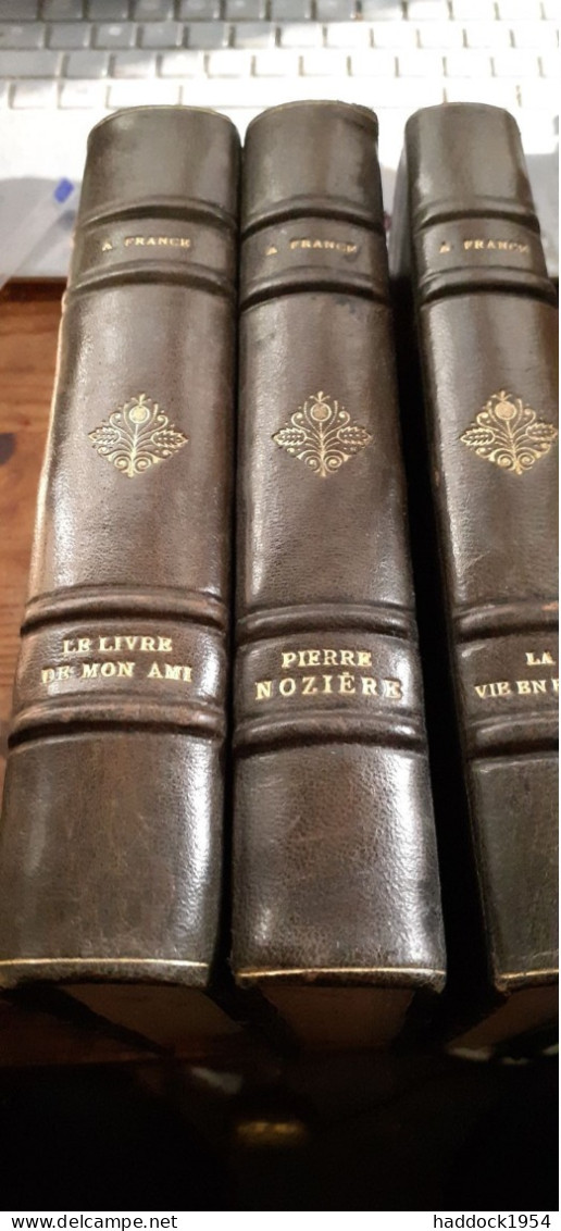 Souvenirs 3 Volumes ANATOLE FRANCE Calmann Levy 1923-1926 - Andere & Zonder Classificatie