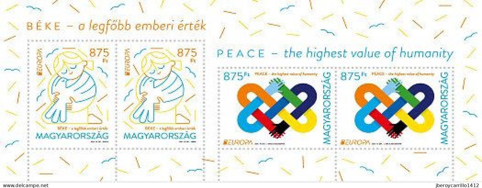 HUNGRIA /HUNGARY / UNGARN /HONGRIE- EUROPA-CEPT 2023 -"PEACE – The Highest Value Of Humanity”"-  SOUVENIR SHEET MINT - 2023