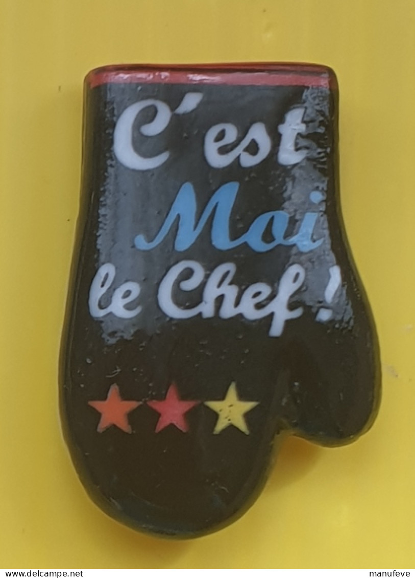 Fève - Chaud Devant 2018 -  C'est Moi Le Chef ! Gant De Cuisine - Autres & Non Classés